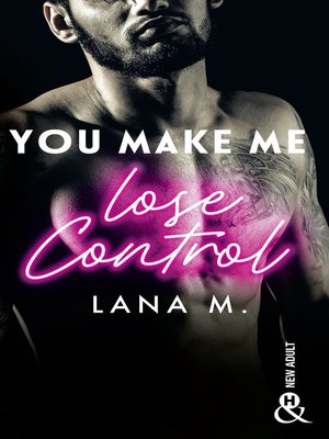 cover image of You Make Me Lose Control